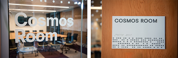 On the left is a photo of the glass outside the Cosmos Room, reading "Cosmos Room". On the right is an ADA compliant and braille sign for the Cosmos Room.